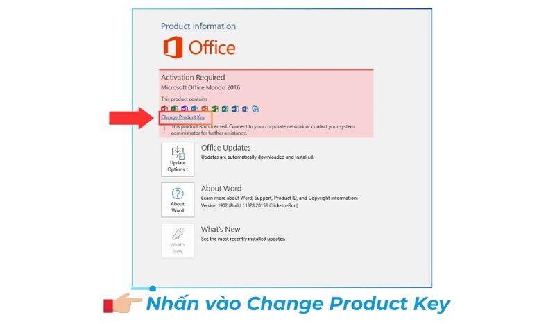 Nhấn chọn mục “Change Product Key”
