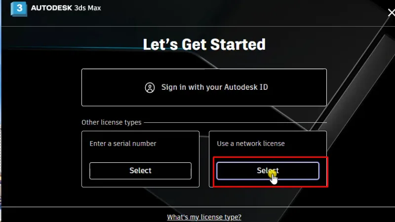 3Ds Max 2026: Download và cài đặt đơn giản 19 Bấm Select như hình hoàn thành cài đặt và kích hoạt