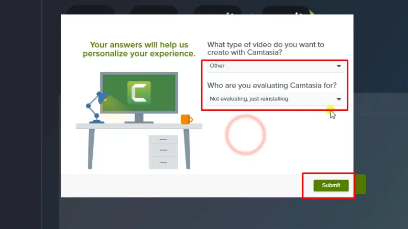 Camtasia 2024: Hướng dẫn chi tiết cài 16 Chọn như hình và bấm Submit